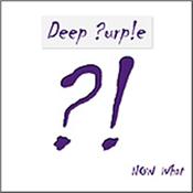 DEEP PURPLE - NOW WHAT?! (STANDARD JEWELCASE EDITON/2013 ALBUM) Standard Jewelcase CD Edition of 2013 album from the classic UK rock band featuring Ian Gillan and Steve Morse!