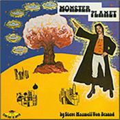 VON BRAUND, STEVE MAXWELL - MONSTER PLANET (1975 SOLO ALBUM BY CYBOTRON MAN) 2013 CD re-issue of rare 1975 solo cosmic classic by one half of the popular Australian EM duo that was praised by EM world leaders TANGERINE DREAM!