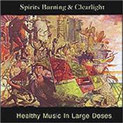 SPIRITS BURNING & CLEARLIGHT - HEALTHY MUSIC IN LARGE DOSES (2013 ALBUM) 2013 offering from the Space-Rock collective that is SPIRITS BURNING, this time featuring keyboardist Cyrille (CLEARLIGHT) Verdeaux!