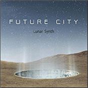 LUNAR SYNTH - FUTURE CITY (2014 ALBUM/TRIPLE-PANEL DIGI-PAK) Nice 2014 “Electronic Music” album by Polish multi-instrumentalist that comes from the melodic space-music with a touch of Eastern promise mould!