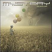 MYSTERY - DELUSION RAIN (FANTASTIC 2015 STUDIO ALBUM) This 2015 MYSTERY studio album was a classy piece of work and the first record to feature their brand new vocalist: Jean Pageau!