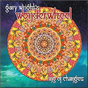 WRIGHT, GARY -WONDERWHEEL- - RING OF CHANGES (FIRST TIME ON CD FOR 1972 ALBUM) 2016 release of a genuine “lost” classic from 1972 by the ex-SPOOKY TOOTH member who went on to become a huge electro-pop solo artist in the USA!