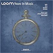 LOOM (J.FROESE/J.SCHMOELLING) - YEARS IN MUSIC (2CD-LIVE IN BERLIN 2016) 2016 ‘Live’ Double Album from German electronic music trio LOOM comprising: Jerome Froese, Johannes Schmoelling and Robert Waters!