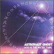 MOG & THE WATER TRIBE - ASTRONAUT GHOSTS (2016 MELODIC POP/PROG CROSSOVER) Brilliant! – 10 top quality songs by a well-honed band from England’s north east, riding the gamut between modern melodic Prog, 80’s Rock/Pop and AOR!