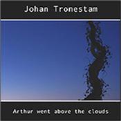 TRONESTAM, JOHAN - ARTHUR WENT ABOVE THE CLOUDS (HQ CD-R/2016 ALBUM) Amazing mega-talented Scandinavian Synth player who uses a stunning mix of heady atmosphere, high-grade melody & hypnotic rhythm in his music!
