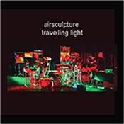 AIR SCULPTURE - TRAVELLING LIGHT (LIVE AT E-DAY/G-FOLD CARD COVER) The UK based electronic music trio comprising: Adrian Beasley, John Christian and Peter Ruczynski with ‘Travelling Light’, their brand new 2018 album!