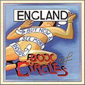 ENGLAND - BOX OF CIRCLES (2018 DIGI-PAK/28-PAGE BOOKLET) After a very long time indeed the new album of UK legendary Progressive Rock band ENGLAND is available from Germany in two formats!