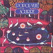 POPOL VUH - AGUIRRE-OST (2019 REMASTER/BONUS TRACK/DIGI-PAK) 2019 Band Remastered edition of: ‘Aguirre’, POPOL VUH’s classic 1976 Soundtrack album now packaged in a Digi-Pak with Booklet!