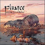 FLUANCE [FEAT. DUNCAN MACKAY] - LUNACY (2020 ANALOGUE FLOYD INFL./CARD COVER-JAP) Melodic Prog in mid-period FLOYD vein featuring keys legend: Duncan Mackay (THE ALAN PARSONS PROJECT, CAMEL, 10CC, COCKNEY REBEL and Kate Bush)