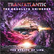 TRANSATLANTIC - ABSOLUTE UNIVERSE-BREATH OF LIFE (2021 DIGI-PAK) Released over several editions, this is the ‘Abridged’ Single CD version of the fantastic 2021 album by the Morse-Portnoy-Stolt-Trewavas supergroup!