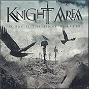KNIGHT AREA - D-DAY II:FINAL CHAPTER (2022 DUTCH PROG/MEDIABOOK) A very popular Prog band over the years at CDS, and this is the follow-up to their successful first ‘D-Day’ album released back in September 2019!