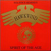 HAWKWIND - SPIRIT OF THE AGE-SOLSTICE REMIXES (12" 4REAL LP) 