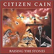 CITIZEN CAIN - RAISING THE STONES (2013 REMASTERED REISSUE) 1997 studio album by a band with strong influences of MARILLION, (early) GENESIS, JETHRO TULL & CAMEL, plus a vocalist reminiscent of Peter Gabriel!