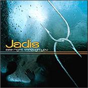 JADIS - SEE RIGHT THROUGH YOU (2012 STUDIO ALBUM) After a hiatus of six years, Gary Chandler’s JADIS are back with a new line-up and 8 new tracks of solid thrilling melodic Prog!
