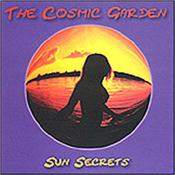 COSMIC GARDEN - SUN SECRETS (2012 ALBUM/GERMAN SYNTH/GUITAR DUO) 70’s inspired cosmic album for fans of early 70’s TANGERINE DREAM style Krautrock soundscapes, but with an extra melodic edge!