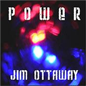 OTTAWAY, JIM - POWER (2013 ALBUM FROM INDIE AUSTRALIAN SYNTH MAN) Award winning Australian composer / synthesist’s 7th international release featuring 13 Tracks over 70 Minutes of Powerful Melodic Electronic Rock Music!