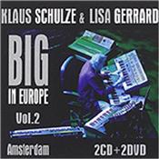 SCHULZE, KLAUS & LISA GERRARD - BIG IN EUROPE-VOL.2 (2CD+2DVD-LIVE 2009/DIGI-PAK) Fantastic 4 Disc set containing a Double CD of the 2009 Amsterdam concert, a DVD of the concert & a Bonus DVD of the ‘Moogumentary II Documentary’ film!