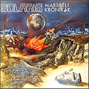 SOLARIS - MARTIAN CHRONICLES-I (2011 REISSUE/2 BONUS TRACKS) 1984 debut instrumental album considered my many to be an all-time classic of the Prog-Rock genre and this 1995 re-issue contains 2 Bonus Tracks!