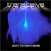 TRANSCEIVE - EXIT TO NOWHERE (2016 POWERFUL MELODIC SYNTH-ROCK) SHREEVE influenced synth musician returns with more excellent instrumental electro-rock 10 years after his ‘Transformation’ CD blew us all away in 2006!