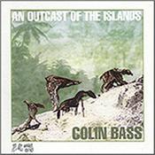 BASS, COLIN - AN OUTCAST OF THE ISLANDS (2015 REMASTER/G-F CARD) 2015 Remastered version of classic semi-instrumental debut album featuring CAMEL band-mates: Andrew Latimer on guitar and Dave Stewart on drums!