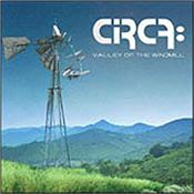 CIRCA (SHERWOOD/KAYE) - VALLEY OF THE WINDMILL (2016 ALBUM) This 2016 Progressive Rock album is the 3rd official studio recording from the US band fronted by Billy Sherwood (YES 2016) and Tony Kaye (ex-YES)!