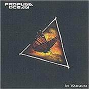 PROFUNA OCEAN - IN VACUUM (2016 ALBUM/PORCUPINE TREE MEETS BJH) Powerful, melodic modern day PORCUPINE TREE style Progressive Rock mixed with a tinge of past 70’s/80’s masters: BARCLAY JAMES HARVEST!