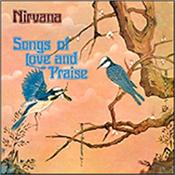 NIRVANA (60'S UK POPSIKE BAND) - SONGS OF LOVE & PRAISE (2017 REMASTER/2 BON TRKS) 2017 Remastered / Expanded edition of the legendary Philips album, recorded by the UK 60’s Progressive Psychedelic Pop band NIRVANA in 1971!
