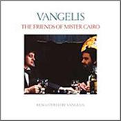 JON & VANGELIS - FRIENDS OF MISTER CAIRO (2016 VANGELIS REM/DIGI) Originally released in 1981 this was the duo’s 2nd Polydor album, and it features classic songs, including the huge hit single: ‘I’ll Find My Way Home’!