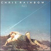 RAINBOW, CHRIS - WHITE TRAILS (2018 REMASTER/3 BONUS TRACKS) Previously only ever available on CD as a Jap import, this is the first time this 1979 LP has been released over the rest of the world on digital disc format!
