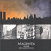 MAGENTA - HOME (LIMITED 2019 EDITION/GATEFOLD CARD COVER) After re-working the band’s iconic 2006 studio album, Rob Reed has produced this new 500 Copy Ltd Edition version in a Mini-Vinyl LP style Gatefold Sleeve!