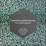QUAESCHNING, THORSTEN - CAPITOL SESSION (2020 CD G-F CARD COVER/STEREO!) The new musical driving force behind TANGERINE DREAM has released his 3rd album of music composed in real time on his own label in March 2020!