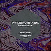 QUAESCHNING, THORSTEN - BALLHAUS & AUTOKINO SESSIONS (2020/CARD COVER) After a long wait comes the expanded release of what was originally just the 2020 ‘Autokino Session’ that now also contains the 2019 ‘Ballhaus Session’!