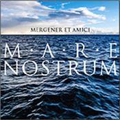MERGENER, PETER -ET AMICI- - M.A.R.E NOSTRUM (LTD 2020 CD-R RELEASE) Ever-popular ex-SOFTWARE musician with his new Limited Edition release for 2021 where he collaborates on 7 of the 11 tracks with other artists!