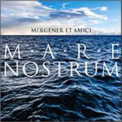MERGENER, PETER -ET AMICI- - M.A.R.E NOSTRUM (LTD 2020 CD-R RELEASE) Ever-popular ex-SOFTWARE musician with his new Limited Edition release for 2021 where he collaborates on 7 of the 11 tracks with other artists!