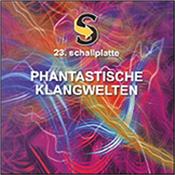 V/A (BOOTS/ERBE/SPYRA & MORE) - SCHALLPLATTE 23-PHANTASTISCHE KLANGWELTEN (2021) Exclusive Limited Edition 2021 album – Stock of this album is Limited … Once it’s gone it’s gone!