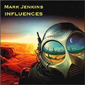 JENKINS, MARK - INFLUENCES (2021 ALBUM/CARD COVER) Influential tributes to TANGERINE DREAM, Edgar Froese, KRAFTWERK, Jean-Michel Jarre, Mike Oldfield, Rick Wakeman, Keith Emerson and more!