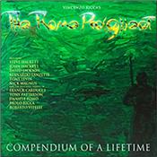 RICCA/HACKETT/MAGNUS/LEVIN ETC - ROME PRO(G)JECT V-COMPENDIUM OF A LIFETIME (DIGI) 5th in Vencenzo Ricca’s Italian ‘Rome Pro(G)ject’ excellent series of mostly instrumental vintage keyboard driven symphonic Prog albums!