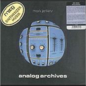 JENKINS, MARK - ANALOG ARCHIVES (VERY LIMITED BLACK VINYL) These recordings are issue on Vinyl format for the first time ever, in a Limited Edition run of just 500 copies!