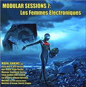 JENKINS, MARK & GUESTS - MODULAR SESSIONS 7:LES FEMMES ELECTRONIQUES (CCCD)
Another in his successful ‘Modular Sessions’ series, this 7th Numbered Limited Edition features Mark Jenkins working alongside an all-female guest list!