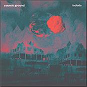 COSMIC GROUND - ISOLATE (2022 STUDIO ALBUM) Master of the darker side of early TANGERINE DREAM inspired Berlin School style Electronic Music back with another analog synthesizer masterwork!