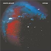 COSMIC GROUND - ENTROPY (2023 ALBUM/DIGI-PAK) ’Entropy’ is the very latest instrumental creation from COSMIC GROUND, now one of THE most popular Electronic Music acts from the German EM scene!