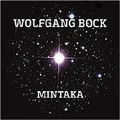 BOCK, WOLFGANG - MINTAKA (2023 ALBUM/GATE-FOLD CARD COVER) Following the monumental 2022 revival success of the 80’s synth classic ‘Cycles’, Bock has come out of retirement to deliver this amazing new album!