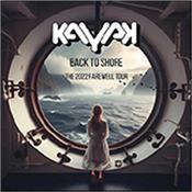 KAYAK - BACK TO SHORE-FAREWELL TOUR (2025 2CD+DVD/DIGIPAK) 2025 imported 3-Disc Set recorded during the band’s farewell tour in 2022, and melodic song-based Prog does not come much better that this!
