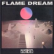 FLAME DREAM - ELEMENTS (2025 REMASTER/1980 VERTIGO LP/DIGI/20PB) 1st time on CD for Remastered 1980 Vertigo album by Swiss Prog Band and it comes packaged in a Digi-Pak with a 20-Page Booklet included!