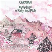 CARAVAN - IN THE LAND OF GREY & PINK (REM/RARE DIGI-PAK/5BT) This was Caravan’s 3rd album, where the band had developed a unique keyboard based sound that few others have been able to emulate since.