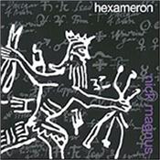 MAGNUS, NICK - HEXAMERON (2004 PROG EPIC FEAT:STEVE HACKETT) Fantastic Prog CD with the WOW factor, mixing vocal & instrumental tracks in equal measures, featuring Steve & John Hackett, Tony Patterson & Pete Hicks!