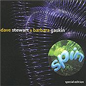 STEWART, DAVE & BARBARA GASKIN - SPIN (2011 SPECIAL EDITION/BONUS TRACK/DIGI-PAK) Originally released on Line Records in 1991, this is a 2011 Special Edition of the S&G pop classic in a Digi-Pak with 20-Page Booklet!