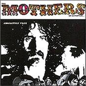ZAPPA, FRANK & MOTHERS OF INV. - ABSOLUTELY FREE (1967 LP/2012 REMASTERED REISSUE) Released in 1967, the ‘Absolutely Free’ LP was Frank Zappa & The Mothers Of Invention’s 2nd studio album on the MGM label’s Verve imprint.