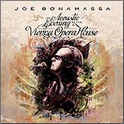 BONAMASSA, JOE - AN ACOUSTIC EVENING-VIENNA OPERA HOUSE (2CD-2013) 2CD of July 2012 show from this historic venue recorded during a special “unplugged” tour played to a limited audience over 7 exclusive European gigs!