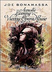 BONAMASSA, JOE - AN ACOUSTIC EVENING-VIENNA OPERA HOUSE (2DVD-2013) 2DVD of July 2012 show from this historic venue recorded during a special “unplugged” tour played to a limited audience over 7 exclusive European gigs!


DVD Audio / Video Formats: 
Sound - PCM Stereo or Dolby Digital 5.1 Surround Sound / Video - Aspect Ratio: 16:9.